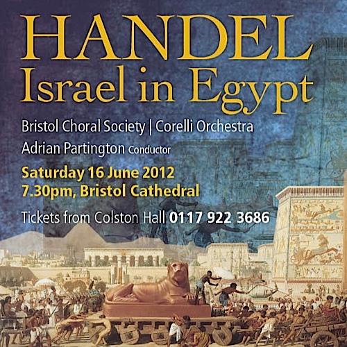 Handel's Israel in Egypt: Bristol Choral Society at Bristol Cathedral 16 June 2012