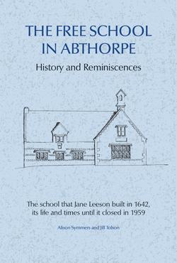 Written by Alison Symmers and Jill Tolson, ‘The Free School in Abthorpe’ it is available from oldschool@abthorpe.net at the cost of the annual salary of the first Master: £8.