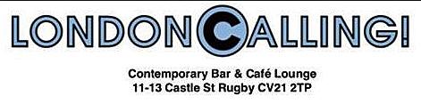 London Calling, Contemporary Bar & Cafe Lounge, Rugby, Warwickshire